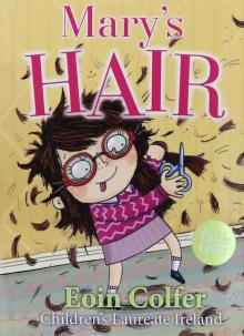 Marys Hair (Colour Illustrations)'