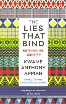 Lies That Bind: Rethinking Identity