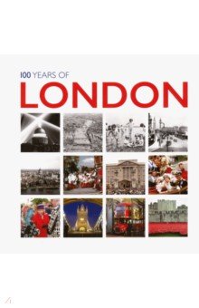 100 Years of London (In Pictures)  HB