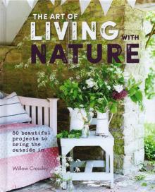 The Art of Living with Nature