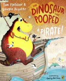 Dinosaur that Pooped a Pirate, the (PB) illustr.