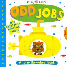 Odd Jobs (Turn the Wheel) board book