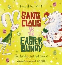 Santa Claus vs the Easter Bunny (PB) illustr.