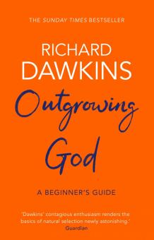 Outgrowing God: A Beginner’s Guide