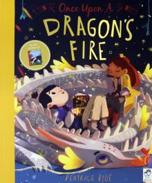 Once Upon a Dragons Fire'