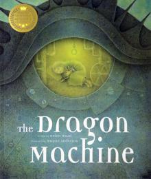 Dragon Machine, the  (PB) illustr.