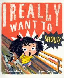 I Really Want to Shout  (PB) illustr.