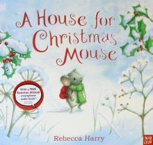 House for Christmas Mouse, a (PB) illustr.