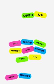 Open Up: Why Talking About Money Will Change Your