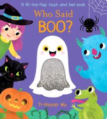 Who Said Boo?  (board book)