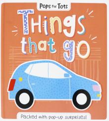 Pops for Tots: Things That Go (Board book)