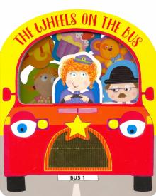 Nursery Rhymes: The Wheels on the Bus (board book)