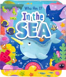 Who Am I? In the Sea (board book)