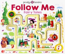 Follow Me: Fairy Tales (board book)