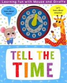 Tell the Time  (board book)