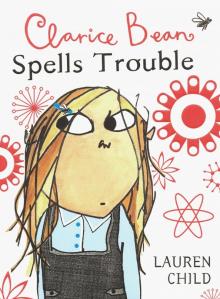 Clarice Bean Spells Trouble