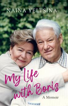 My Life with Boris Yeltsin HC