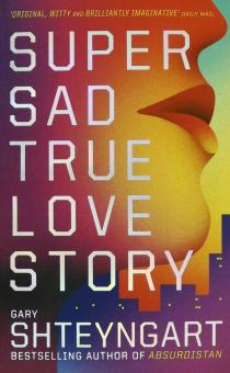 Super Sad True Love Story  (Exp)