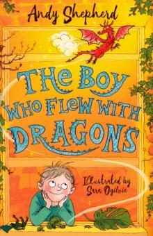 Boy Who Flew with Dragons, the