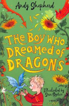 Boy Who Dreamed of Dragons, the