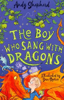 Boy Who Sang with Dragons, the