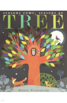 Tree: Seasons Come, Seasons Go (PB) illustr.