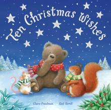 Ten Christmas Wishes  (PB) illustr.