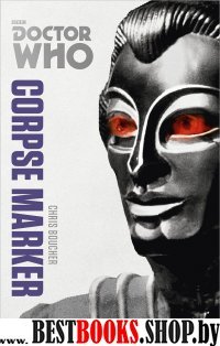 Doctor Who: Corpse Marker (Monster Collection Ed.)