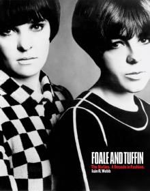 Foale and Tuffin: Sixties. Decade in Fashion