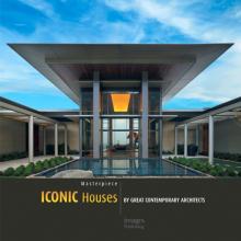 Masterpieces: Iconic Houses by Great Contemporary