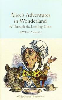 Alices Adventures in Wonderland &Through the Look