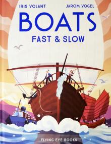 Boats: Fast and Slow