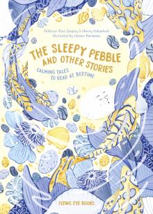 Sleepy Pebble and Other Bedtime Stories Hb