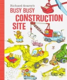 Busy Busy Construction Site (board bk)