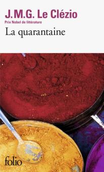 Quarantaine (La)