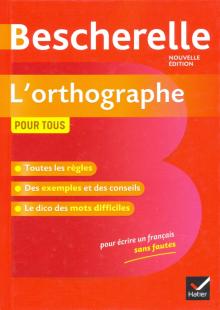 Bescherelle, LOrthographe Pour Tous'