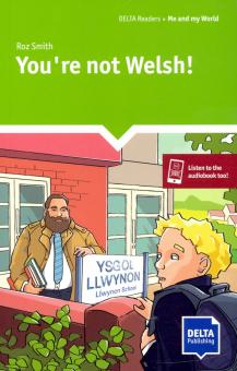 Youre not Welsh!'