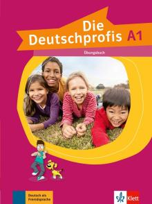 Deutschprofis, die A1 Uebungsbuch