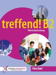 treffend! B2 - Wortschatztraining