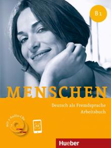 Menschen B1, Arbeitsbuch mit 2 Audio-CDs