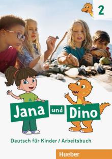 Jana und Dino 2; Arbeitsbuch