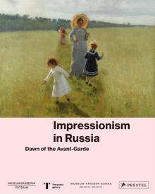 Impressionism in Russia (Импрессионизм в России)