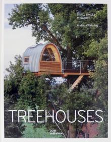 Treehouses: Small Spaces in Nature