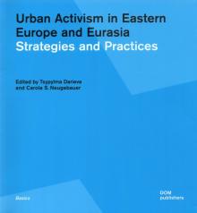 Urban Activism in Eastern Europe and Eurasia