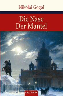 Die Nase / Der Mantel (Нос/Шинель)