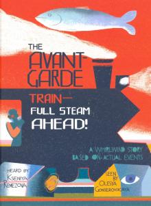 The Avant-Garde Train