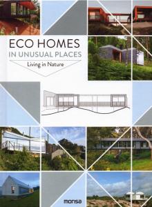 Eco Homes In Unusual Places: Living In Nature