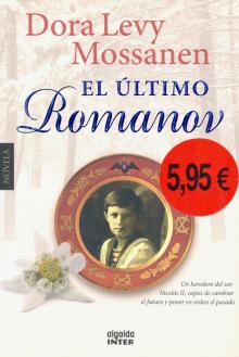 El ultimo Romanov/Последний из Романовых