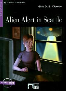 Alien Alert In Seattle +D R&T A2