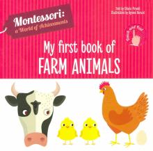 Montessori: My First Book Of Farm Animals